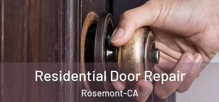 Residential Door Repair Rosemont-CA