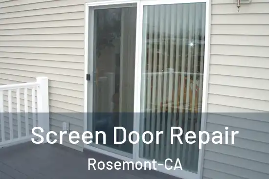  Screen Door Repair Rosemont-CA